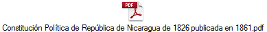 Constitucin Poltica de Repblica de Nicaragua de 1826 publicada en 1861.pdf