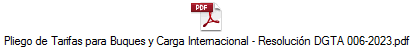 Pliego de Tarifas para Buques y Carga Internacional - Resolución DGTA 006-2023.pdf